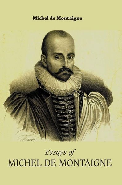 Produktbild: Essays of MICHEL DE MONTAIGNE