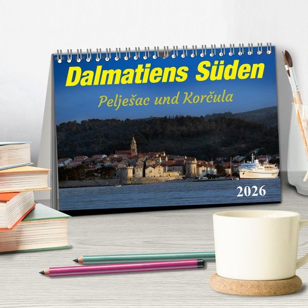 Produktbild: Dalmatiens S&uuml;den, Peljesac und Korcula (Tischkalender 2026 DIN A5 quer), CALVENDO Monatskalender
