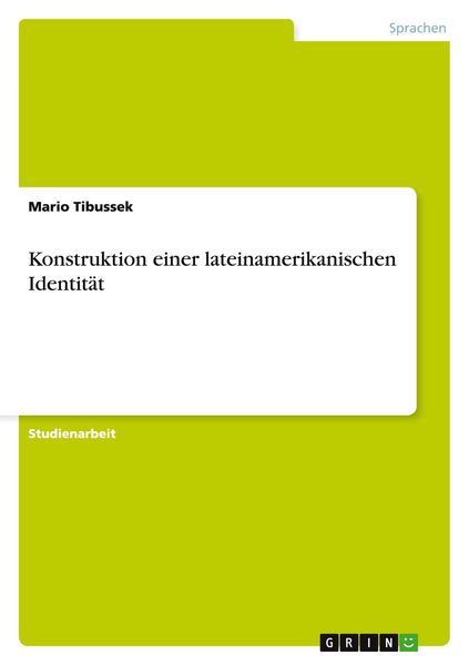 Produktbild: Konstruktion einer lateinamerikanischen Identit&auml;t