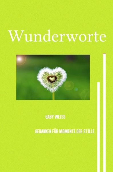 Produktbild: Gedanken f&uuml;r Momente der Stille / Wunderworte
