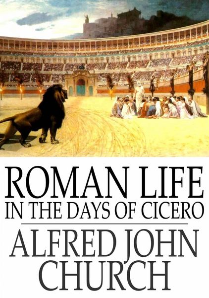 Produktbild: Roman Life in the Days of Cicero