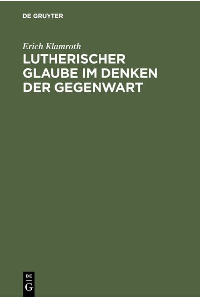 Produktbild: Lutherischer Glaube im Denken der Gegenwart