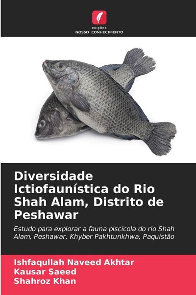Produktbild: Diversidade Ictiofaun&iacute;stica do Rio Shah Alam, Distrito de Peshawar