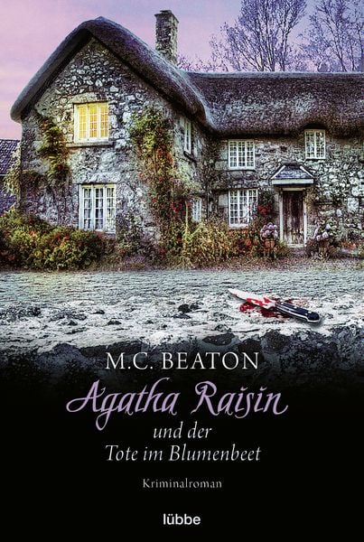 Agatha Raisin und der Tote im Blumenbeet