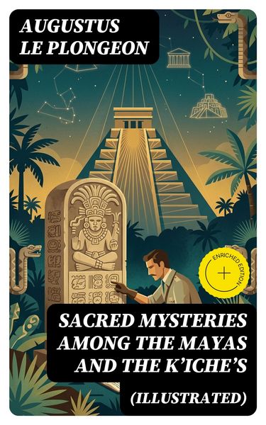 Produktbild: Sacred Mysteries Among the Mayas and the K'iche's (Illustrated)