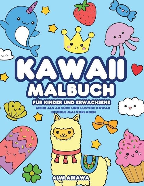 Produktbild: Kawaii Malbuch f&uuml;r Kinder und Erwachsene