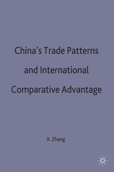 Produktbild: China&rsquo;s Trade Patterns and International Comparative Advantage
