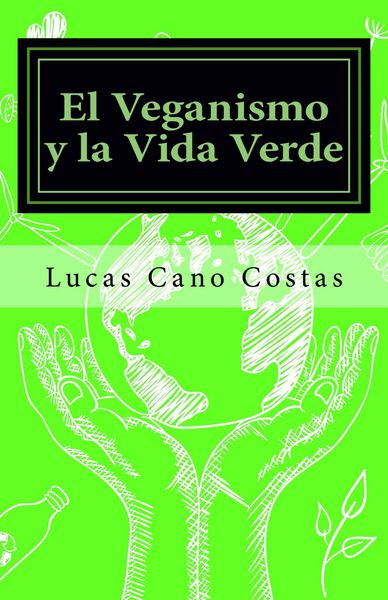 Produktbild: El Veganismo y la Vida Verde