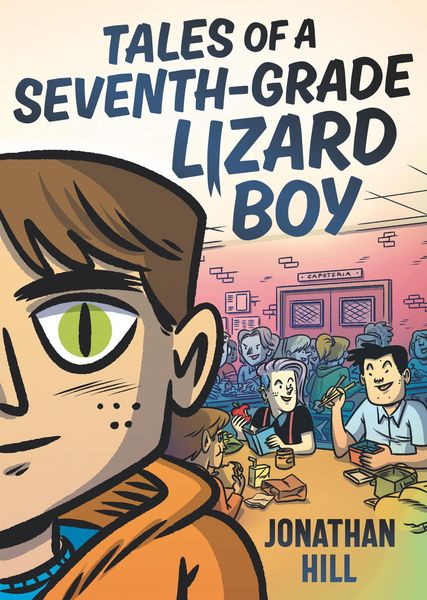 Produktbild: Tales of a Seventh-Grade Lizard Boy: A Graphic Novel