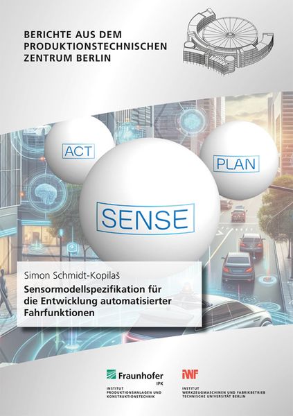 Produktbild: Sensormodellspezifikation f&uuml;r die Entwicklung automatisierter Fahrfunktionen
