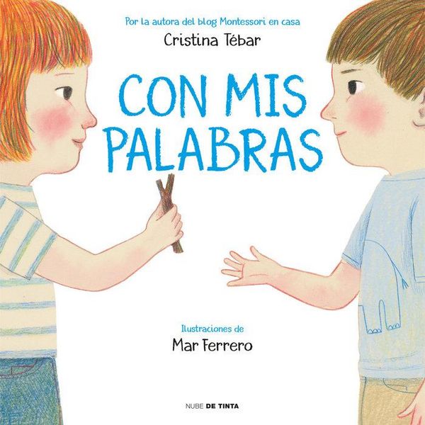 Produktbild: Con MIS Palabras: C&oacute;mo Resolver Conflictos Con Enfoque Montessori / In My Words: How to Resolve Conflicts with a Montessori Focus