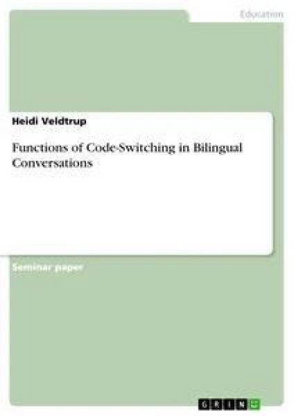 Produktbild: Functions of Code-Switching in Bilingual Conversations