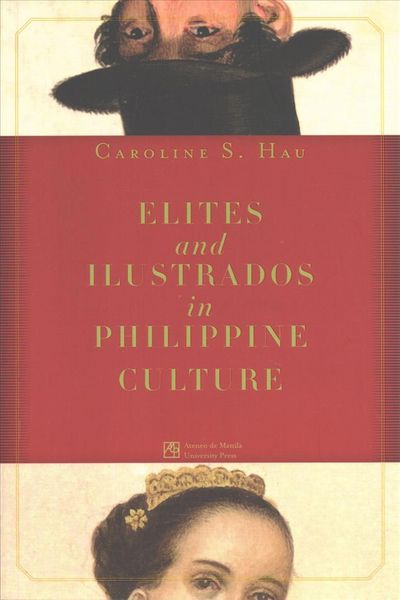 Produktbild: Elites and Ilustrados in Philippine Culture