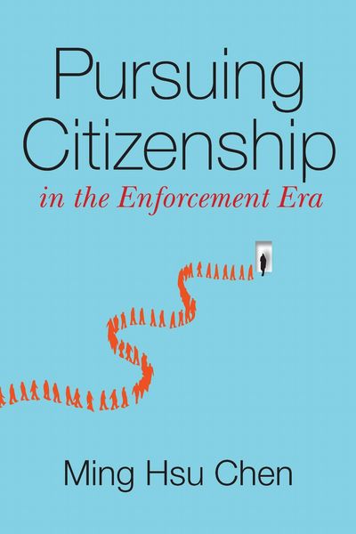 Produktbild: Pursuing Citizenship in the Enforcement Era