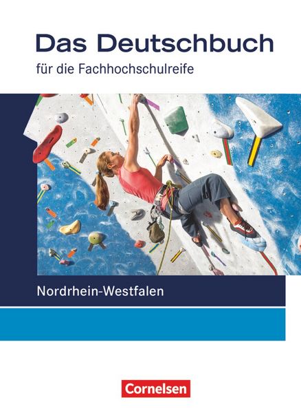 Produktbild: Das Deutschbuch 11./12. Schuljahr Sch&uuml;lerbuch. Fachhochschulreife Nordrhein-Westfalen