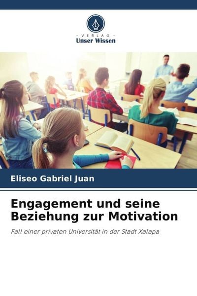 Engagement und seine Beziehung zur Motivation