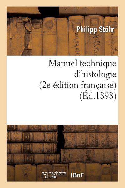 Produktbild: Manuel Technique d'Histologie (2e &Eacute;dition Fran&ccedil;aise)