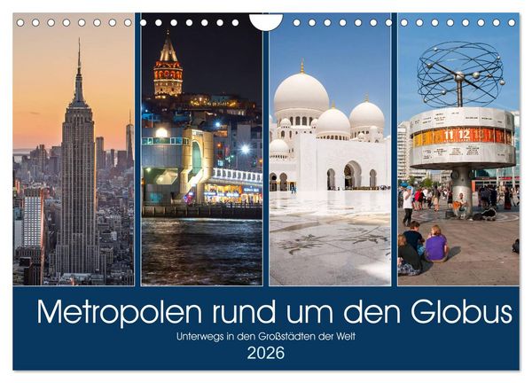 Produktbild: Metropolen rund um den Globus (Wandkalender 2026 DIN A4 quer), CALVENDO Monatskalender