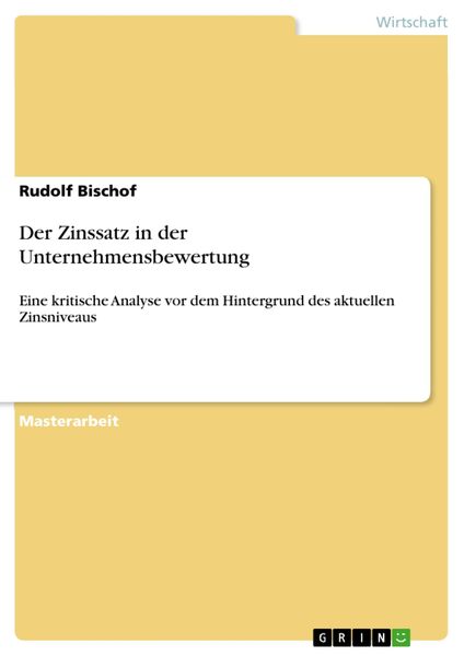 Produktbild: Der Zinssatz in der Unternehmensbewertung