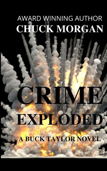 Produktbild: Crime Exploded, A Buck Taylor Novel