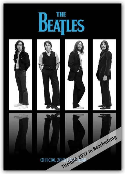 Produktbild: The Beatles &ndash; Die Beatles 2027 &ndash; A3-Posterkalender
