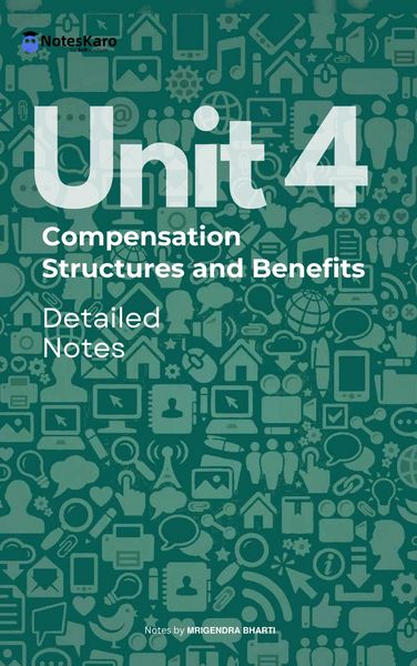 Produktbild: Unit 4 Compensation Structures and Benefits ( Detailed Notes )