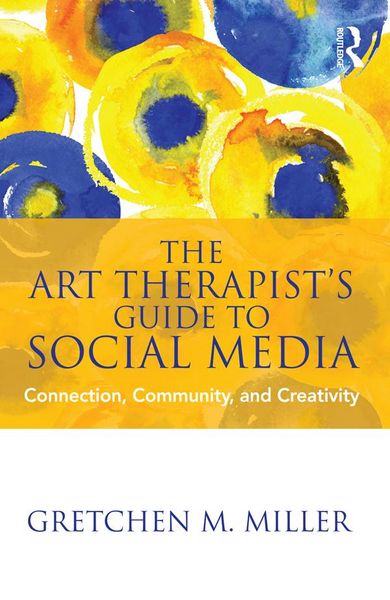 Produktbild: The Art Therapist's Guide to Social Media