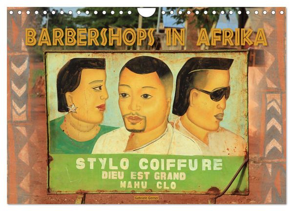 Barbershops in Afrika (Wandkalender 2025 DIN A4 quer), CALVENDO Monatskalender