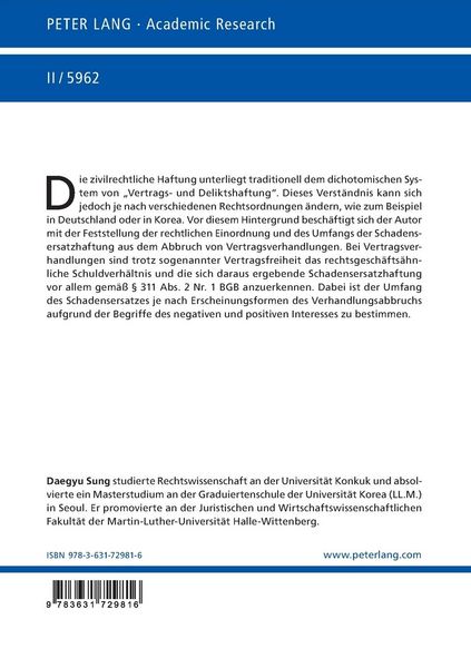 Produktbild: Die rechtliche Einordnung und der Umfang der Schadensersatzhaftung aus dem Abbruch von Vertragsverhandlungen