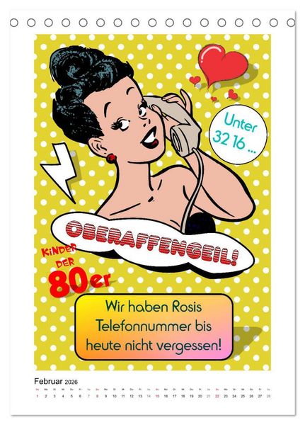 Produktbild: Die coolen 80er. Sch&ouml;n war die Zeit! (Tischkalender 2026 DIN A5 hoch), CALVENDO Monatskalender