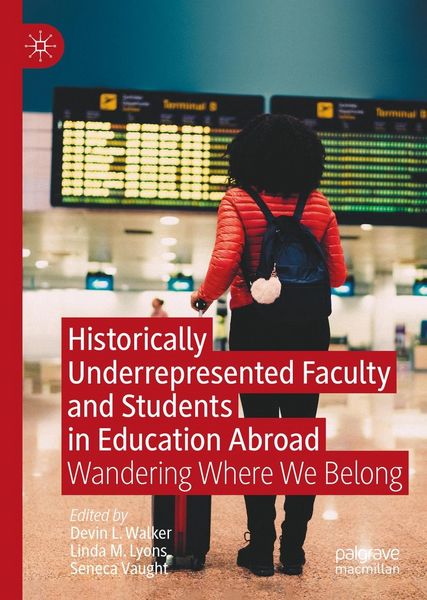 Produktbild: Historically Underrepresented Faculty and Students in Education Abroad