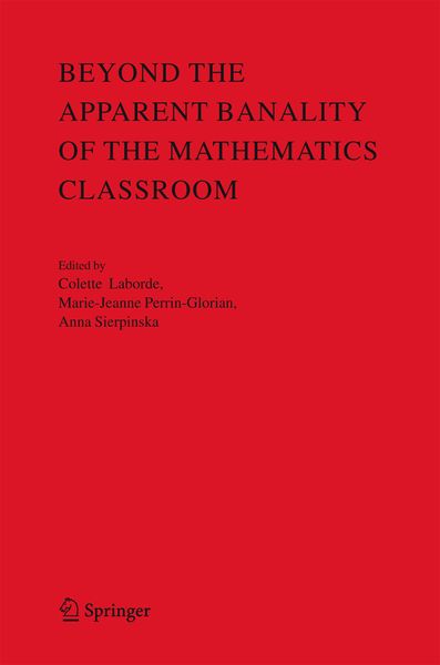 Produktbild: Beyond the Apparent Banality of the Mathematics Classroom