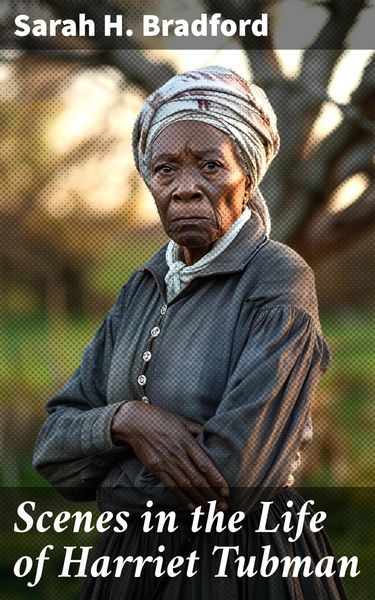 Produktbild: Scenes in the Life of Harriet Tubman