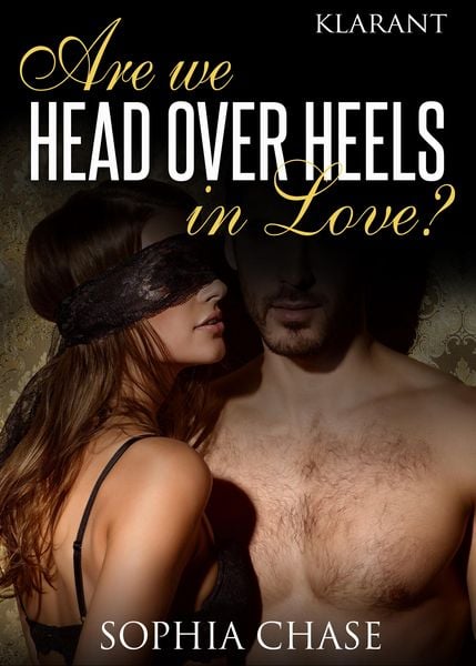 Produktbild: Are we HEAD OVER HEELS in love? Erotischer Liebesroman