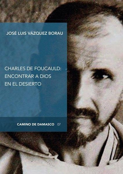Produktbild: Charles de Foucauld : encontrar a Dios en el desierto