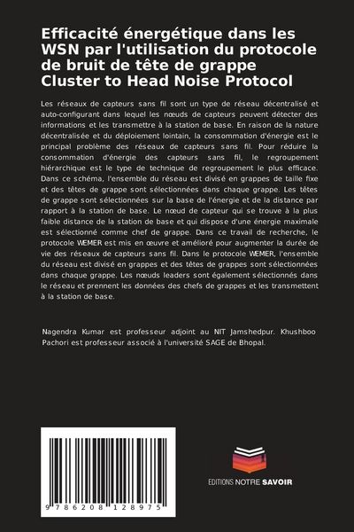 Produktbild: Efficacit&eacute; &eacute;nerg&eacute;tique dans les WSN par l'utilisation du protocole de bruit de t&ecirc;te de grappe Cluster to Head Noise Protocol