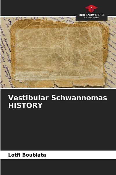 Produktbild: Vestibular Schwannomas HISTORY