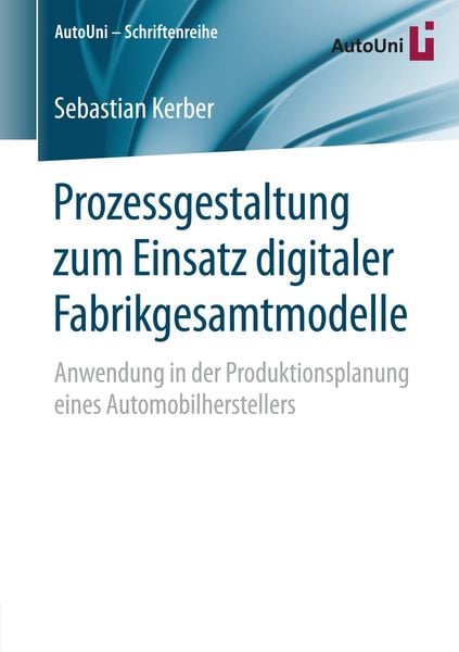 Produktbild: Prozessgestaltung zum Einsatz digitaler Fabrikgesamtmodelle