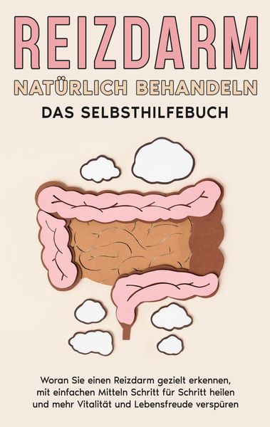Produktbild: Reizdarm nat&uuml;rlich behandeln - Das Selbsthilfebuch