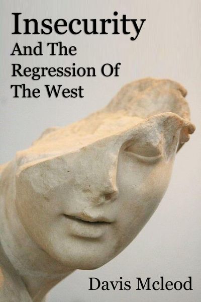 Produktbild: Insecurity And The Regression Of The West