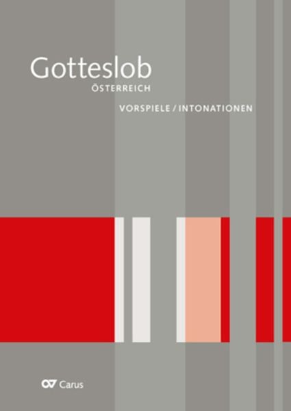 Vorspiele / Intonationen zum Gotteslob. Eigenteil Österreich