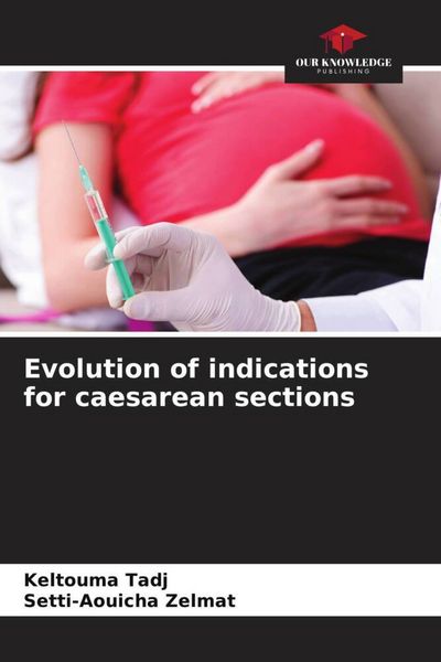 Produktbild: Evolution of indications for caesarean sections