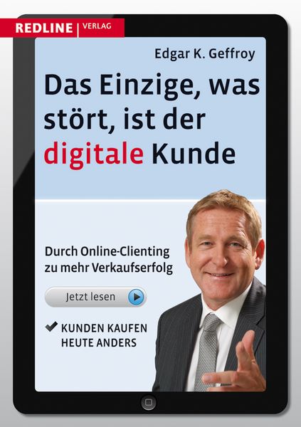 Produktbild: Das Einzige, was st&ouml;rt, ist der digitale Kunde