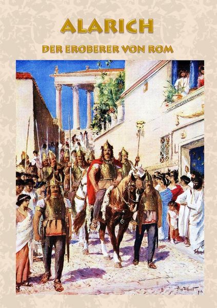 Produktbild: Alarich - Der Eroberer von Rom