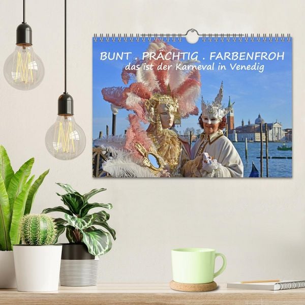 Produktbild: BUNT . PR&Auml;CHTIG . FARBENFROH . Das ist der Karneval in Venedig (Wandkalender 2026 DIN A4 quer), CALVENDO Monatskalender