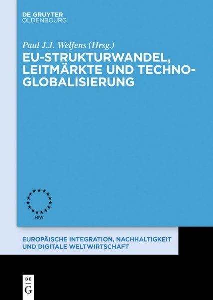 Produktbild: EU-Strukturwandel, Leitm&auml;rkte und Techno-Globalisierung