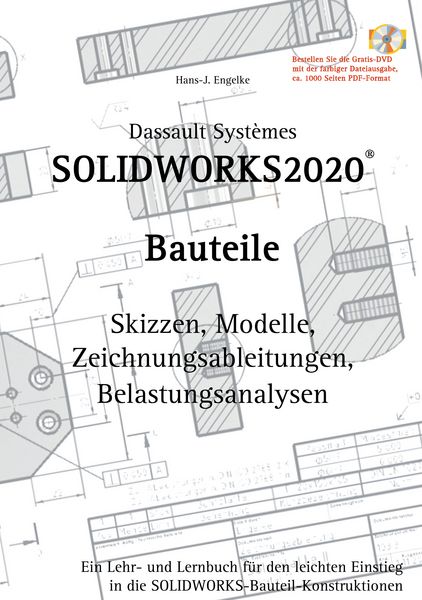 Solidworks 2020 Bauteile, Taschenbuch von Hans-J. Engelke, BoD – Books on Demand, 9783750416901