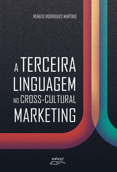 Produktbild: A terceira linguagem no cross-cultural marketing