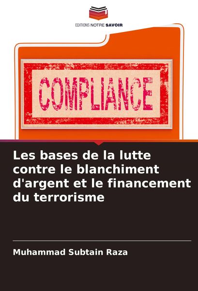 Produktbild: Les bases de la lutte contre le blanchiment d'argent et le financement du terrorisme