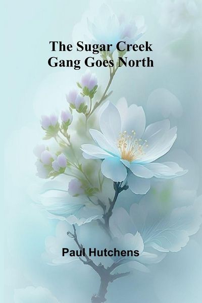 Produktbild: The Sugar Creek Gang Goes North